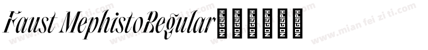 Faust MephistoRegular字体转换